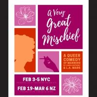 A VERY GREAT MISCHIEF Comes to Theater for the New City