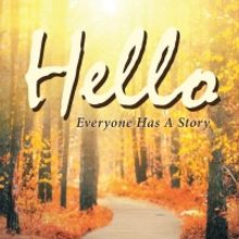 Sheila Kovach Presents Short Story Collection HELLO, EVERYONE HAS A STORY