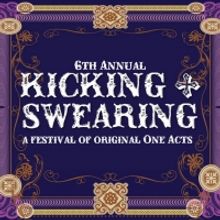 UCPAC Presents KICKING AND SWEARING One-Act Festival