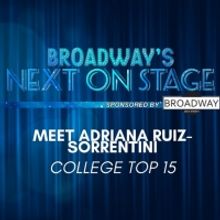 Meet the Next on Stage Top 15 Contestants - Adriana Ruiz-Sorrentini