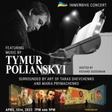 THE SOUND OF UKRAINE An Immersive Concert Announced April 15