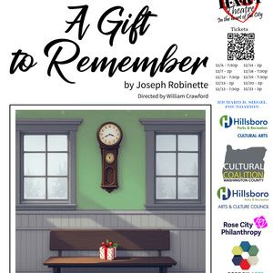 A GIFT TO REMEMBER by Joseph Robinette is Coming to Hillsboro Artists' Regional…