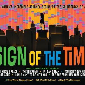 A SIGN OF THE TIMES to Play at New World Stages Starring Chilina Kennedy, Justin Matt