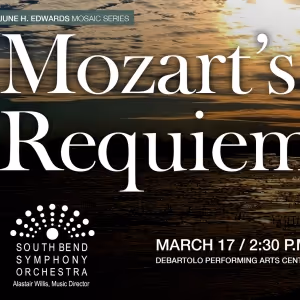 South Bend Symphony Orchestra and the South Bend Chamber Singers to Present Mozart's…