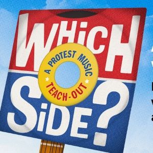 WHICH SIDE? A PROTEST MUSIC TEACH-OUT Returns To Lizard Lounge With New Artists in…