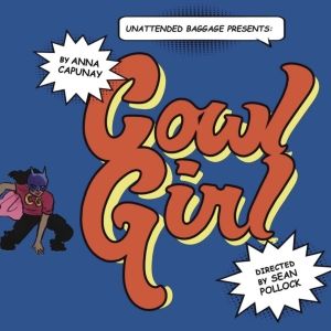 COWL GIRL to Premiere in August at The Players Theatre