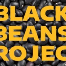 BLACK BEANS PROJECT Digital World Premiere to be Presented by The Huntington