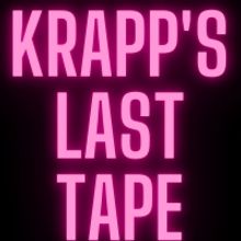 KRAPP'S LAST TAPE By Samuel Beckett To Be Performed at 2+U in Seattle, WA