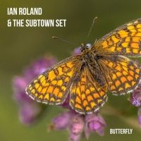 Ian Rowland and the Subtown Set Drop New Single 'Butterfly'