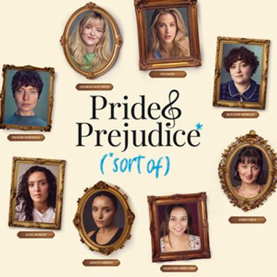 Cast Set For PRIDE AND PREJUDICE* (*SORT OF) at Darlington Hippodrome