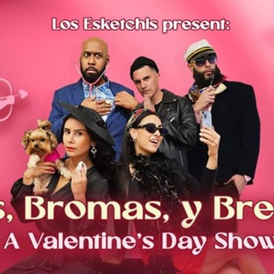 Los Esketchis To Present BESOS, BROMAS, Y BREAKUPS At Caveat
