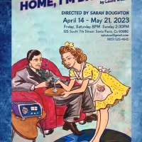 Santa Paula Theater Center Presents HOME, I'M DARLING By Laura Wade
