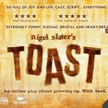 BWW Review: NIGEL SLATER'S TOAST, Online
