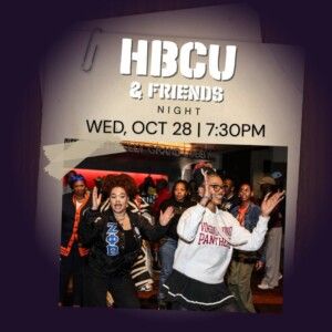 ARE YOU NOW OR HAVE YOU EVER BEEN to Host HBCU and Friends Night