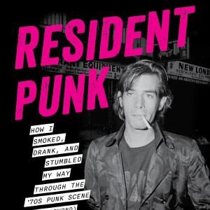 Legs McNeil's RESIDENT PUNK to Score Critical Acclaim Ahead of Release Video