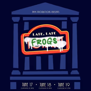 LATE, LATE FROGS: An An Immersive Satire at Target Margin Theatre