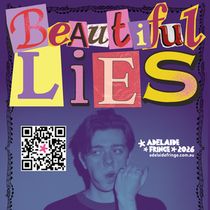 BEAUTIFUL LIES To Premiere At Adelaide Fringe In 2026