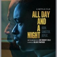 VIDEO: Jeffrey Wright and Ashton Sanders Star in the Trailer for ALL DAY AND A NIGHT