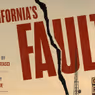 CALIFORNIA'S FAULT to Premiere at Theater for the New City's DREAM UP FESTIVAL