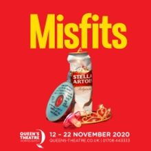 Casting Announced For World Premiere of MISFITS at Queen's Theatre Hornchurch