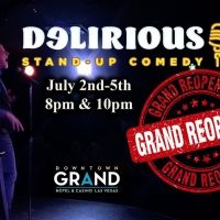 Delirious Comedy Club Brings Laughter Back To Las Vegas Beginning July 4th Weekend