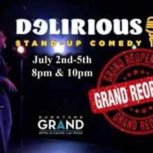 Delirious Comedy Club Brings Laughter Back To Las Vegas Beginning July 4th Weekend