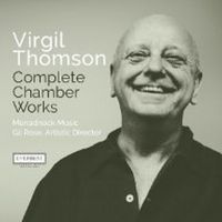 Debut Recording Of Virgil Thomson's Chamber Works Released Today