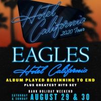 Eagles To Perform HOTEL CALIFORNIA In Its Entirety At London Wembley Stadium 