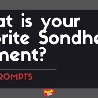 #BWWPrompts: What Is Your Favorite Sondheim Moment?