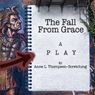 THE FALL FROM GRACE to Make World Premiere at American Theatre of Actors