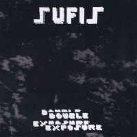 Sufis Announce New Album DOUBLE EXPOSURE