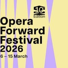 Opera Forward Festival Announces 2026 Lineup