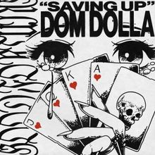 Dom Dolla Continues His 2023 Trail-Blaze With 'Saving Up'