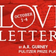 LOVE LETTERS Announced at Rivertown Theaters