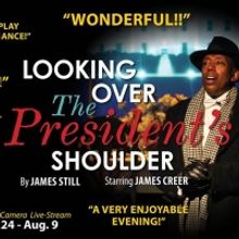 BWW Review: LOOKING OVER PRESIDENT'S SHOULDERS at Tabard Theater, San Jose