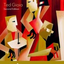 THE JAZZ STANDARDS A GUIDE TO THE REPETOIRE Second Edition by Ted Gioia Released