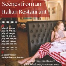 Breakaway Entertainment's SCENES FROM AN ITALIAN RESTAURANT Comes to the 2024 Toronto