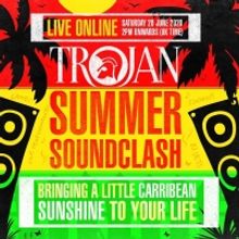 Trojan Records Announce Free Summer Soundclash Virtual Festival