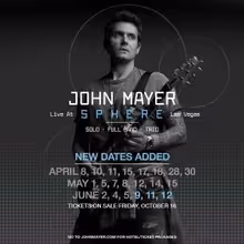 JOHN MAYER LIVE AT SPHERE to Add Shows at Las Vegas Venue