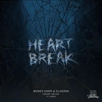 Moody Good & SLANDER Release New Single 'Heart Break'