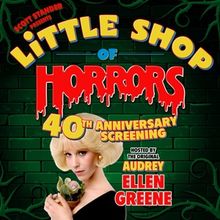 Ellen Greene to Host 40th Anniversary Screening of LITTLE SHOP OF HORRORS