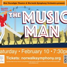 THE MUSIC MAN in Concert is Coming to Norwalk in February