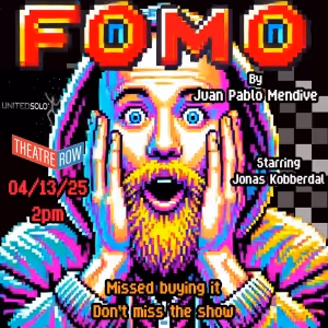 F.O.M.O to Have World Premiere at Theatre Row in April