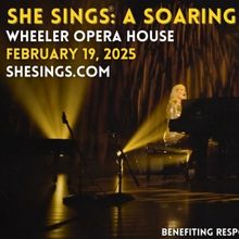 SHE SINGS: A SOARING MUSICAL To Have Benefit Performance At Wheeler Opera House