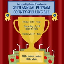 East Lyme High School to Present THE 25TH ANNUAL PUTNAM COUNTY SPELLING BEE