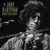 The John Hartford Fiddle Tune Project, Volume 1 Available Everywhere June 26