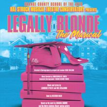 LEGALLY BLONDE to Open at Orange County School of the Arts