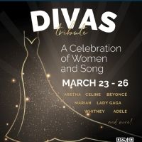 The Encore Musical Theatre Celebrates Women's History Month With DIVAS: A…