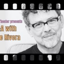 Access Theater To Host Free Virtual Q&A With José Rivera