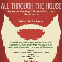All Through The House Is Houston's Immersive Holiday Experience